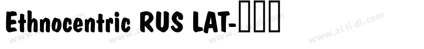 Ethnocentric RUS LAT字体转换